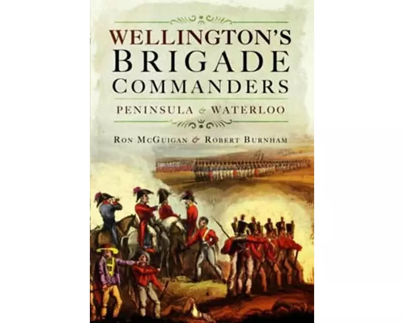 Wellington's Brigade Commanders