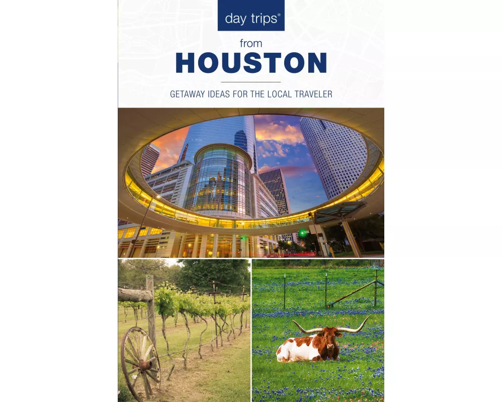 Day Trips from Houston