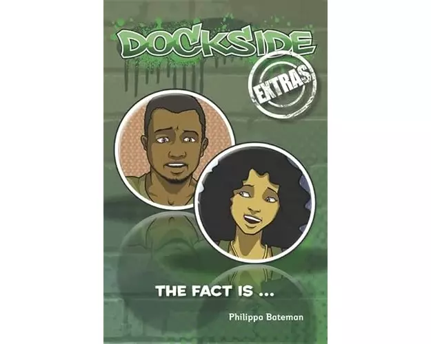 Dockside Extras: The Fact is... (Stage 2, Book 3)