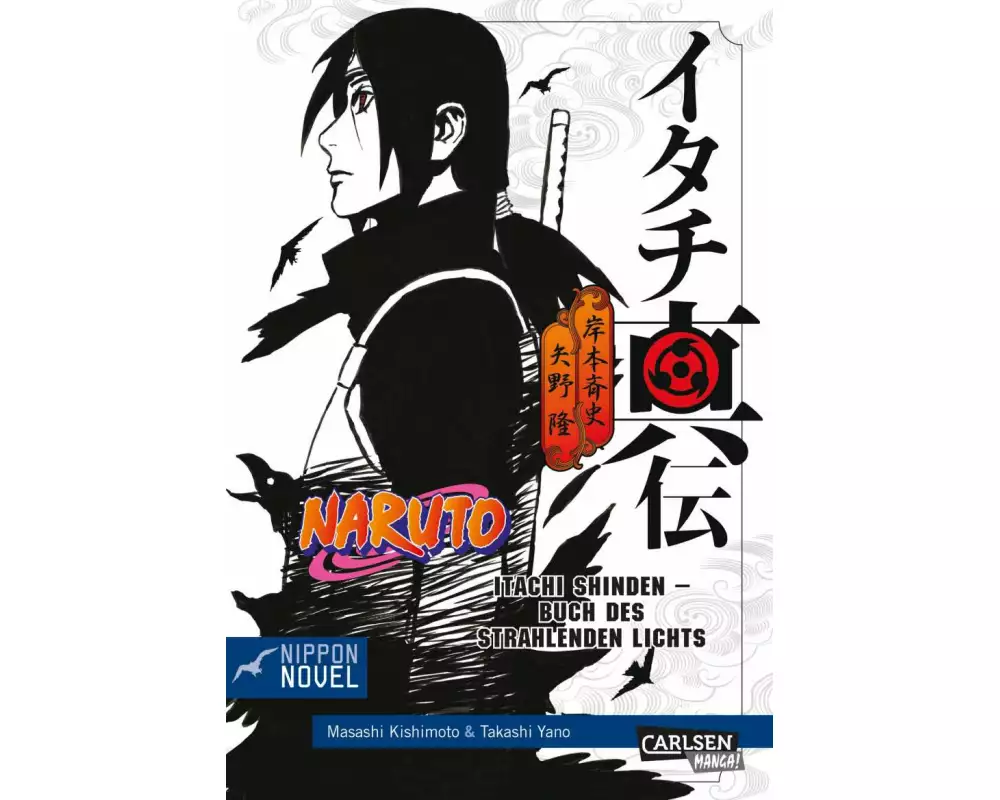 Naruto Itachi Shinden - Buch des strahlenden Lichts (Nippon Novel)