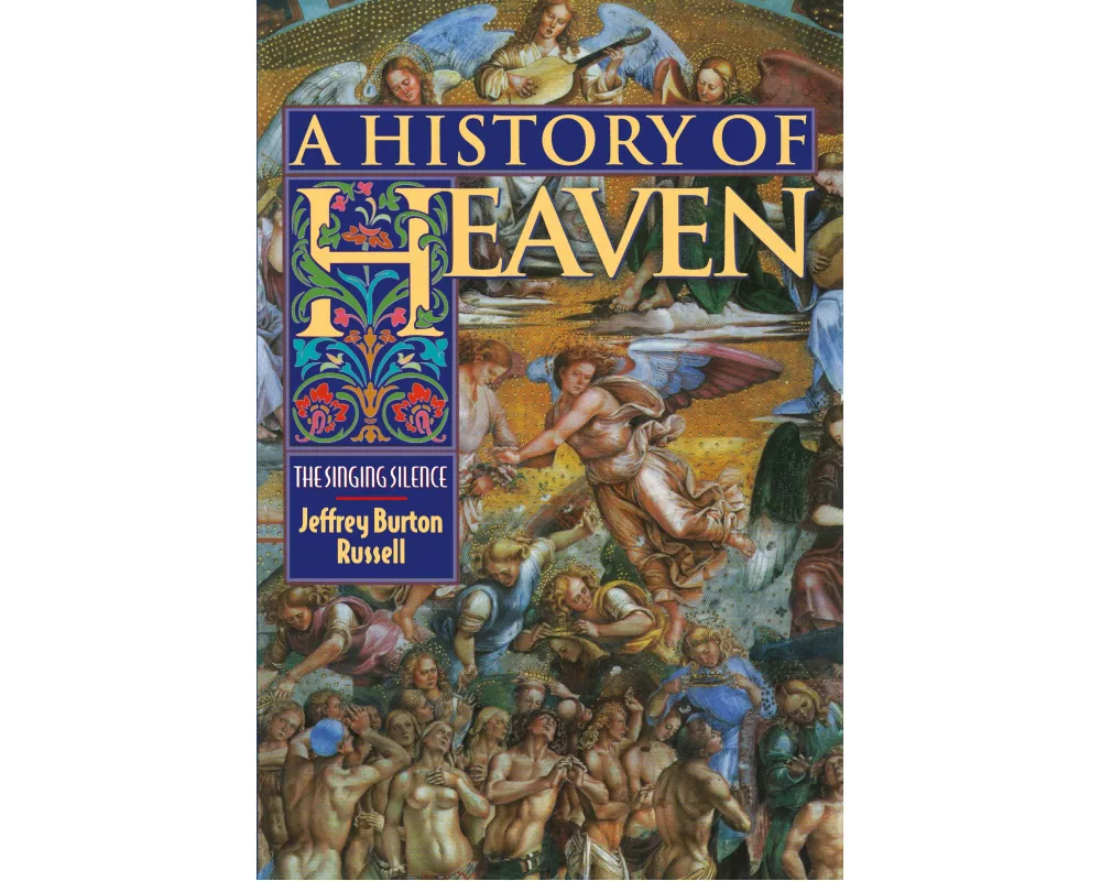 A History of Heaven