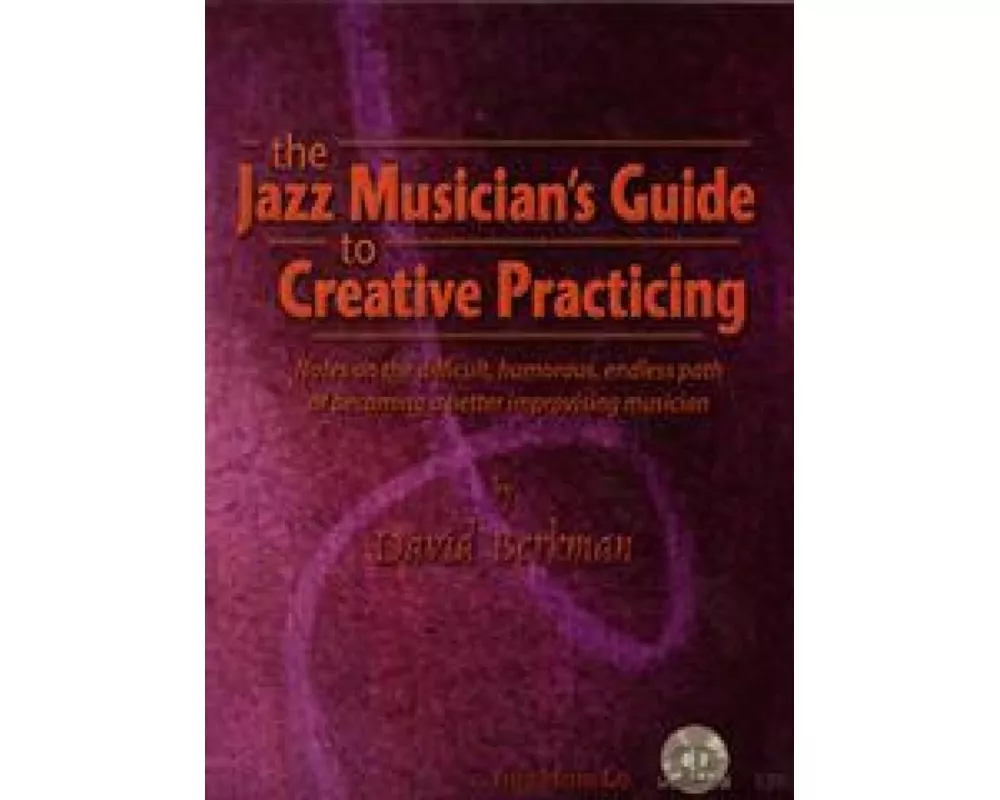 Jazz Musician's Creative Practicing