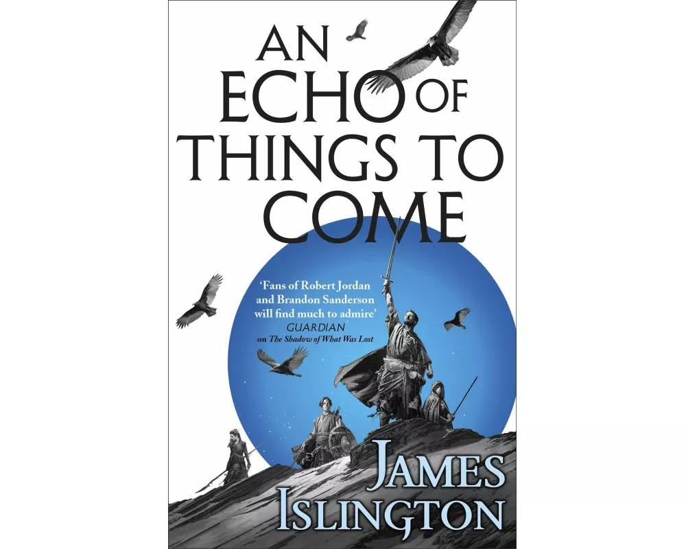 An Echo of Things to Come