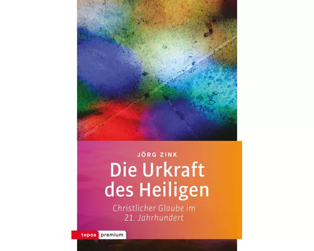 Die Urkraft des Heiligen
