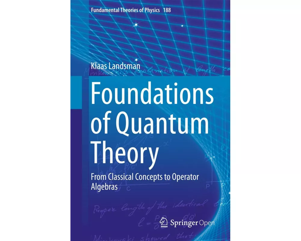 Foundations of Quantum Theory