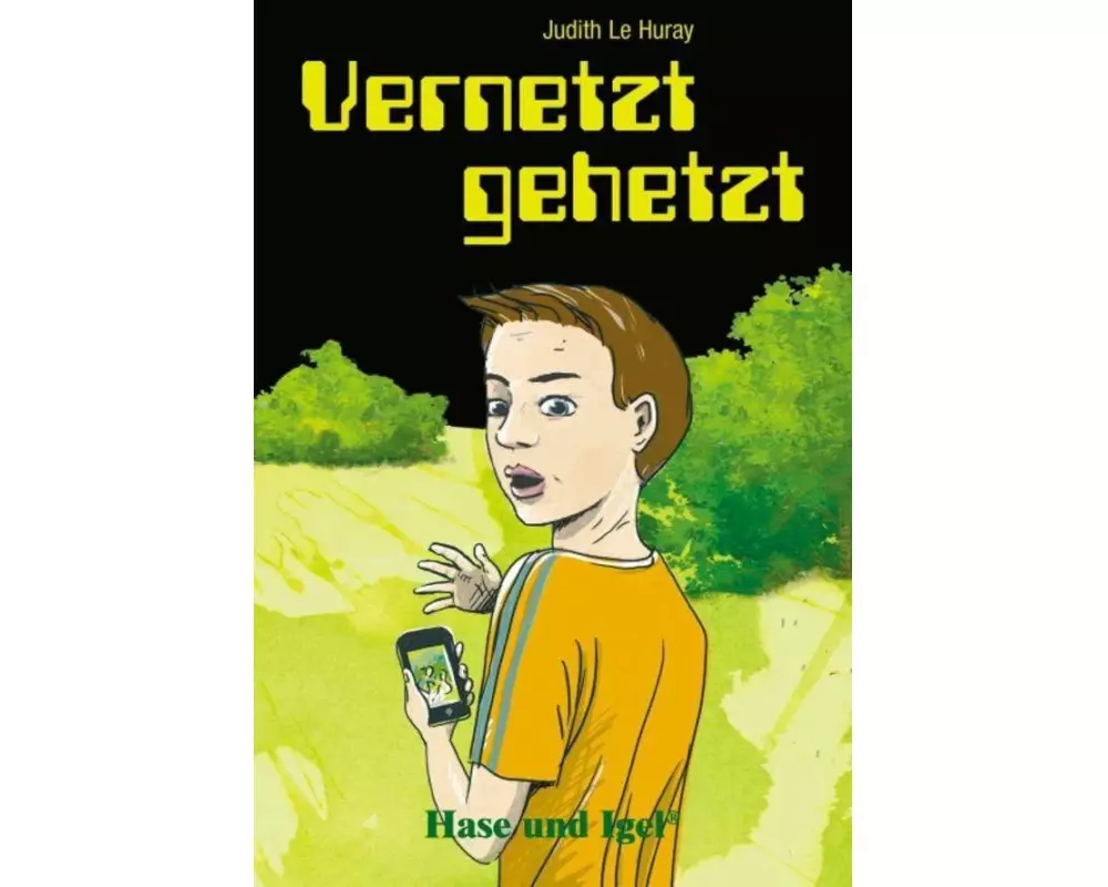 Vernetzt gehetzt. Schulausgabe