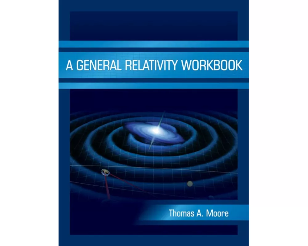 A General Relativity Workbook