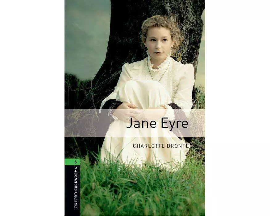 Oxford Bookworms Library: Level 6: Jane Eyre