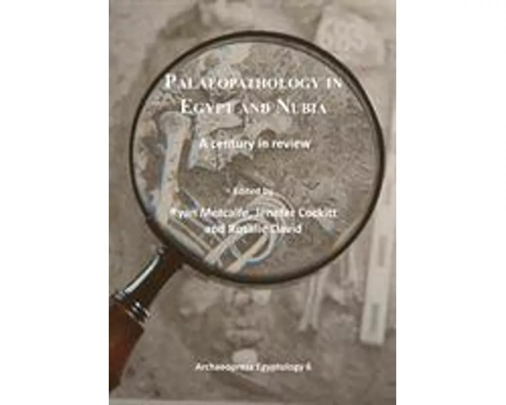 Palaeopathology in Egypt and Nubia