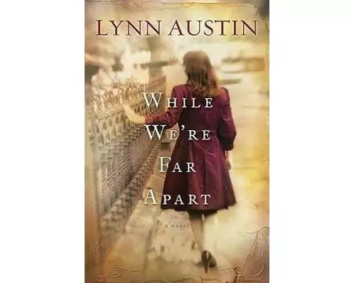 While We`re Far Apart