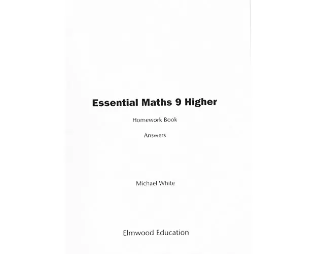 Essential Maths 9 Higher Homework Book Answers