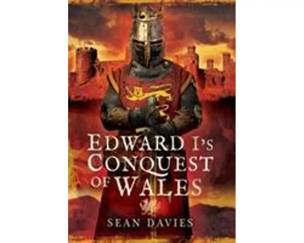 Edward I's Conquest of Wales