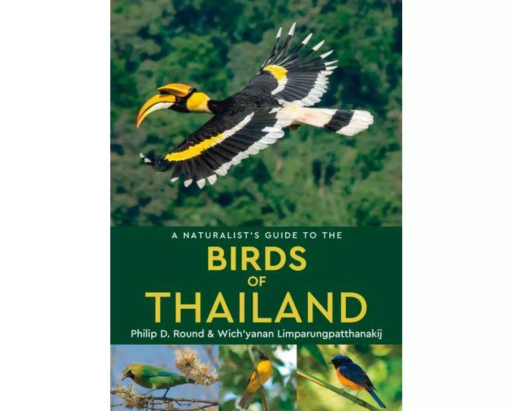 A Naturalist's Guide to the Birds of Thailand