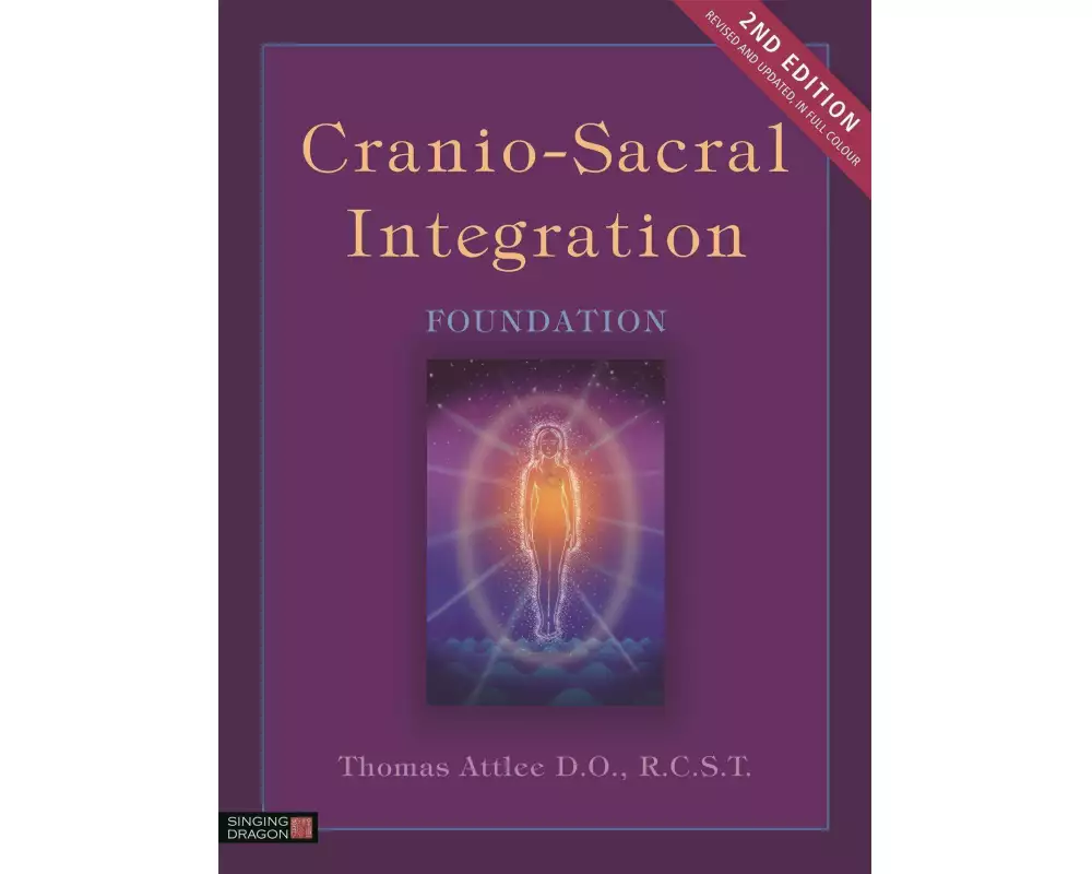 Cranio-Sacral Integration, Foundation, Second Edition
