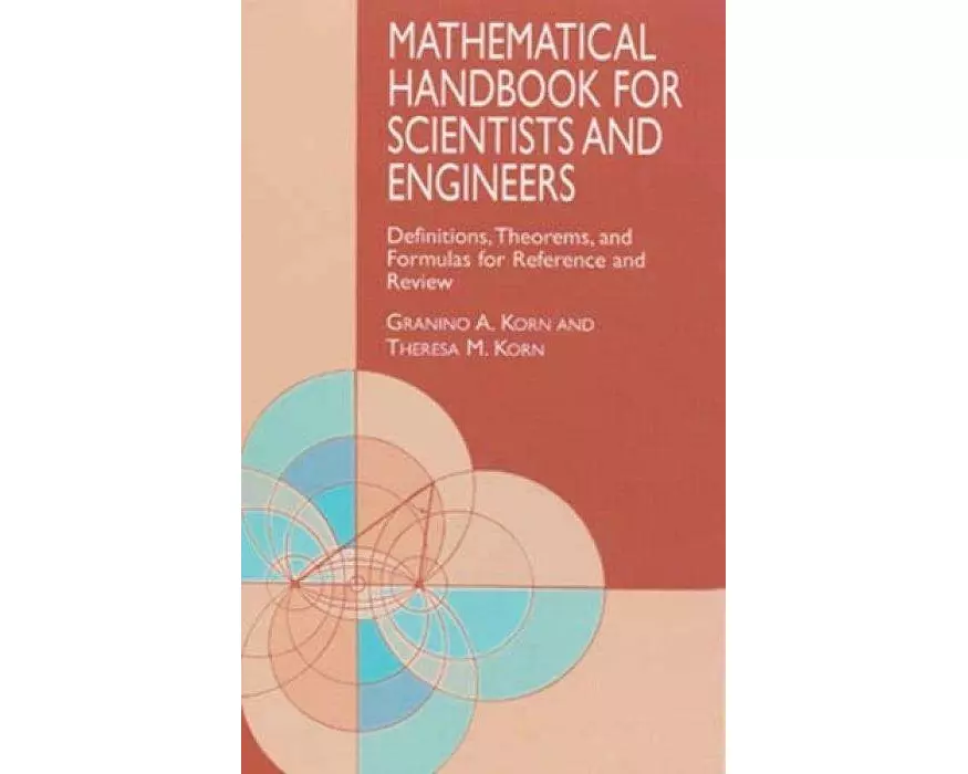 Mathematical Handbook for Scientists and Engineers