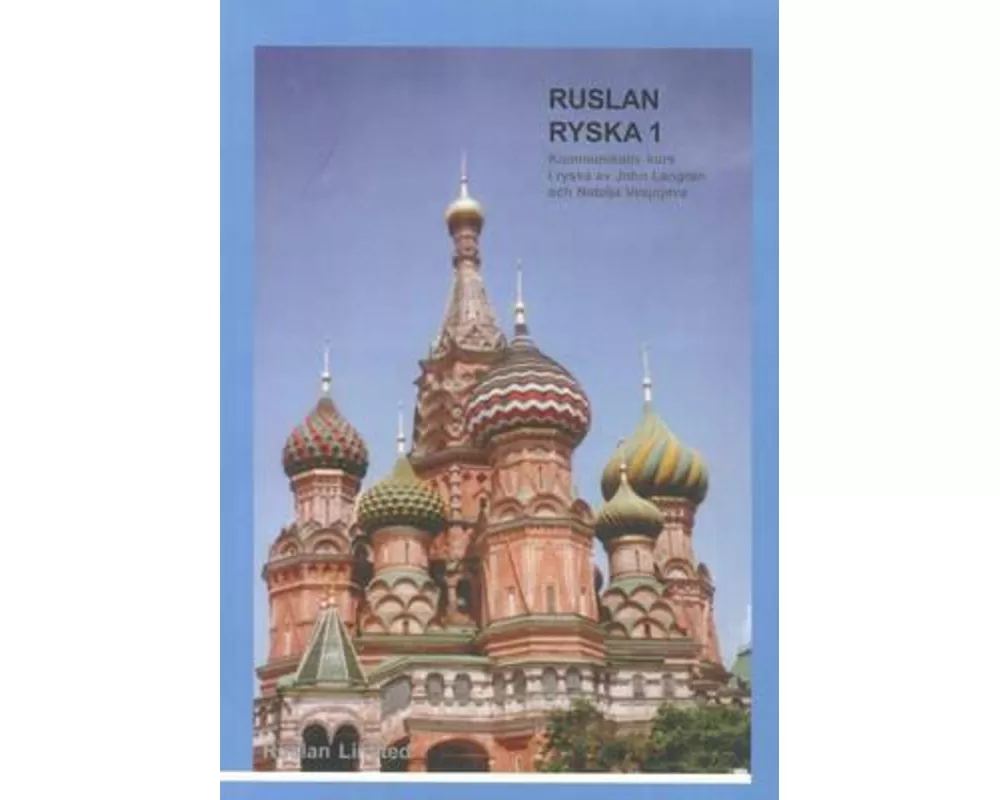 Ruslan Ryska 1: Kommunikativ Kurs I Ryska