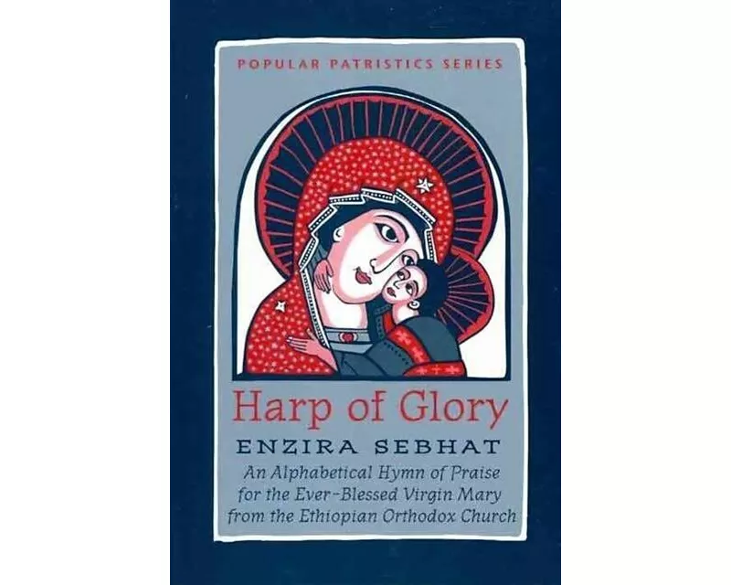 The Harp of Glory:Enzira Sebhat