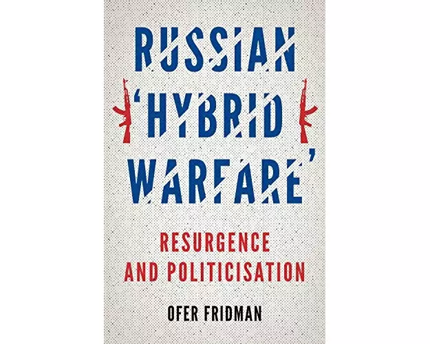 Russian 'Hybrid Warfare'