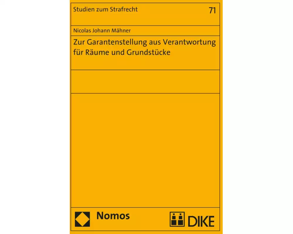 Zur Garantenstellung aus Verantwortung für Räume und Grundstücke