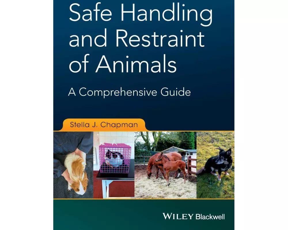 Safe Handling and Restraint of Animals