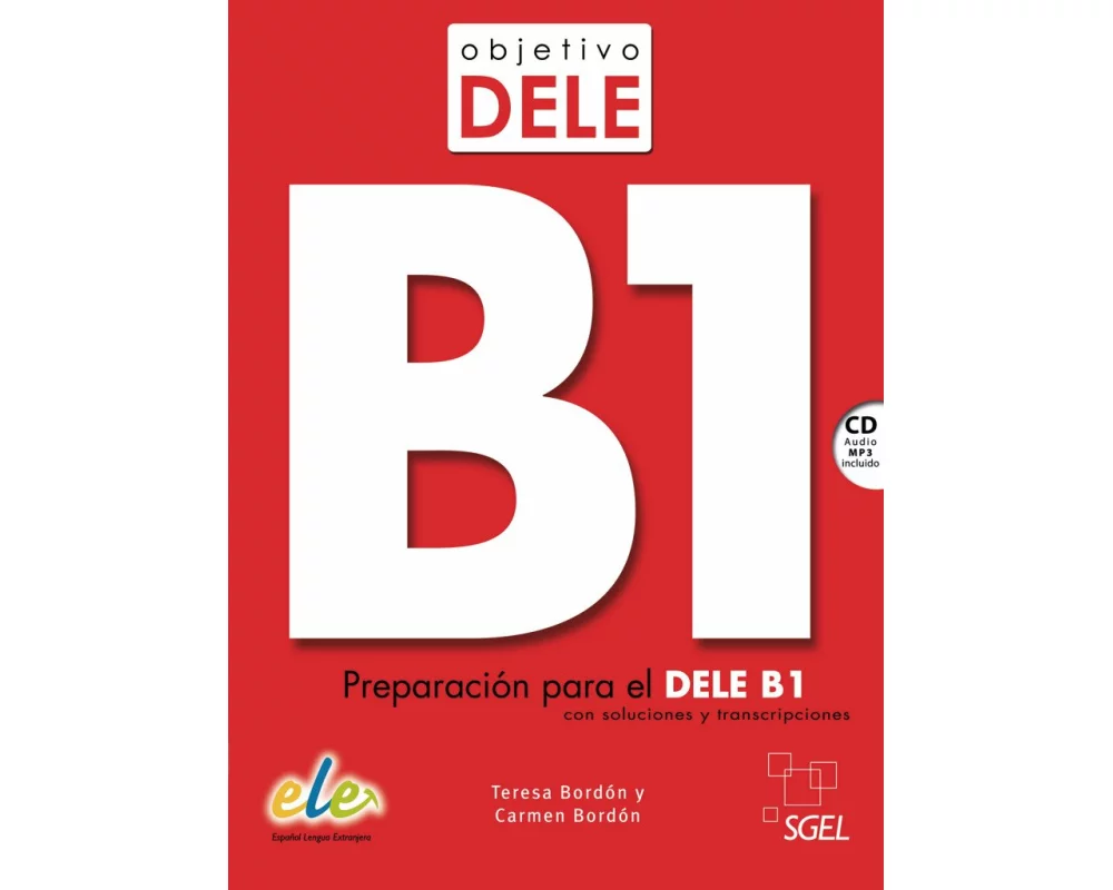 Objetivo DELE B1 Nuevo. Buch mit Audio-CD