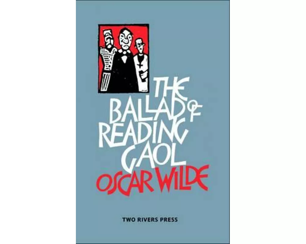 The Ballad of Reading Gaol