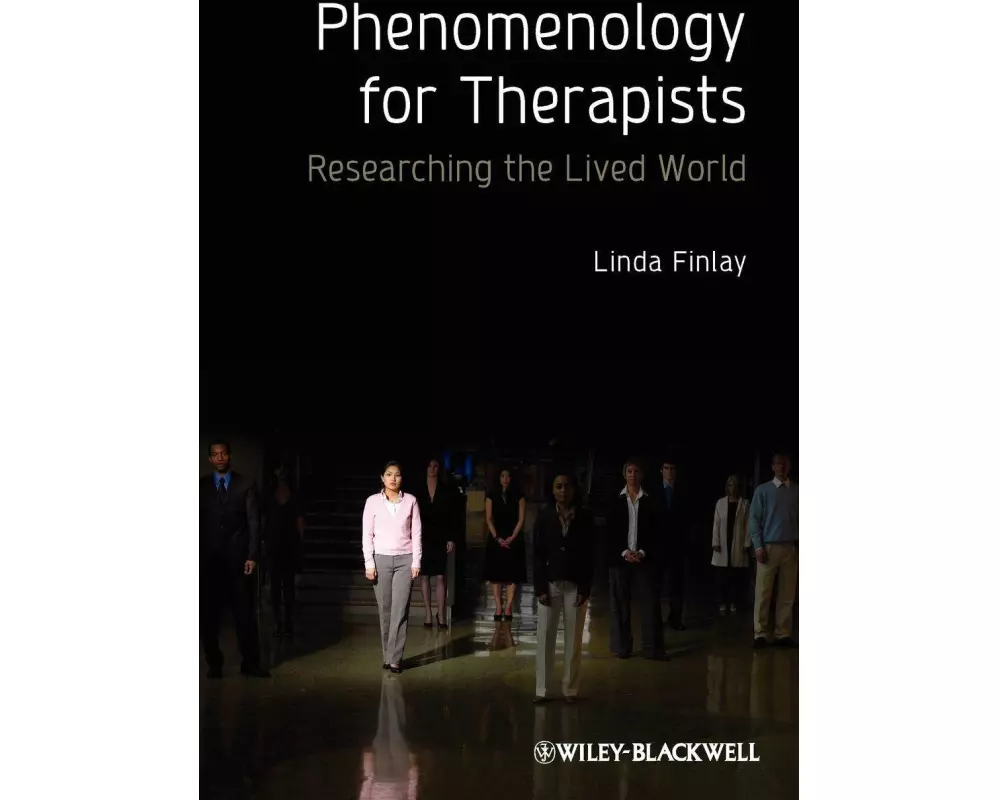 Phenomenology for Therapists