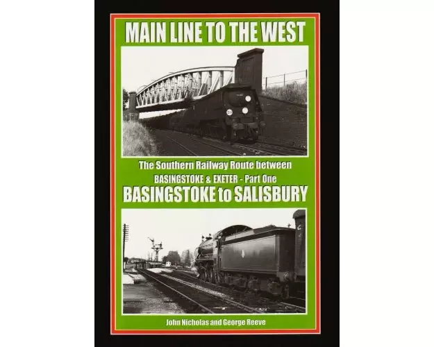 Main Line to the West.Basingtoke to Salisbury