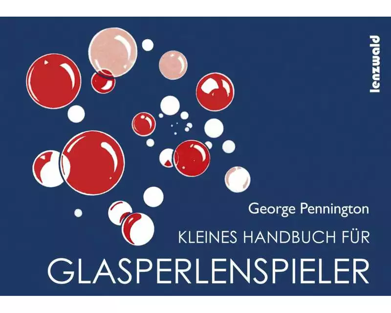Kleines Handbuch für Glasperlenspieler