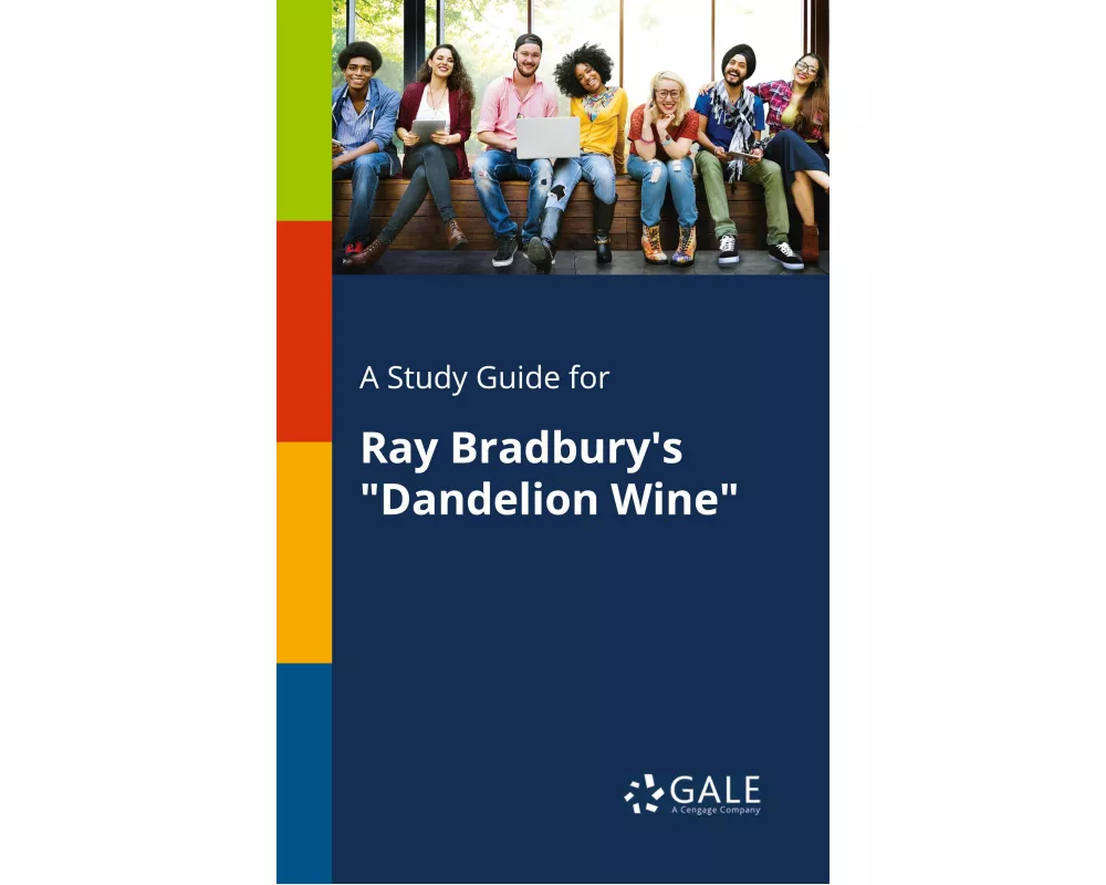 A Study Guide for Ray Bradbury's "Dandelion Wine"