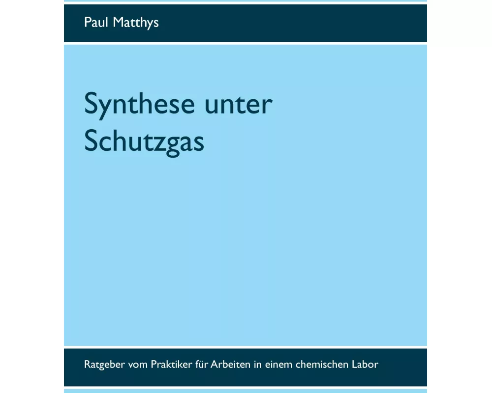 Synthese unter Schutzgas