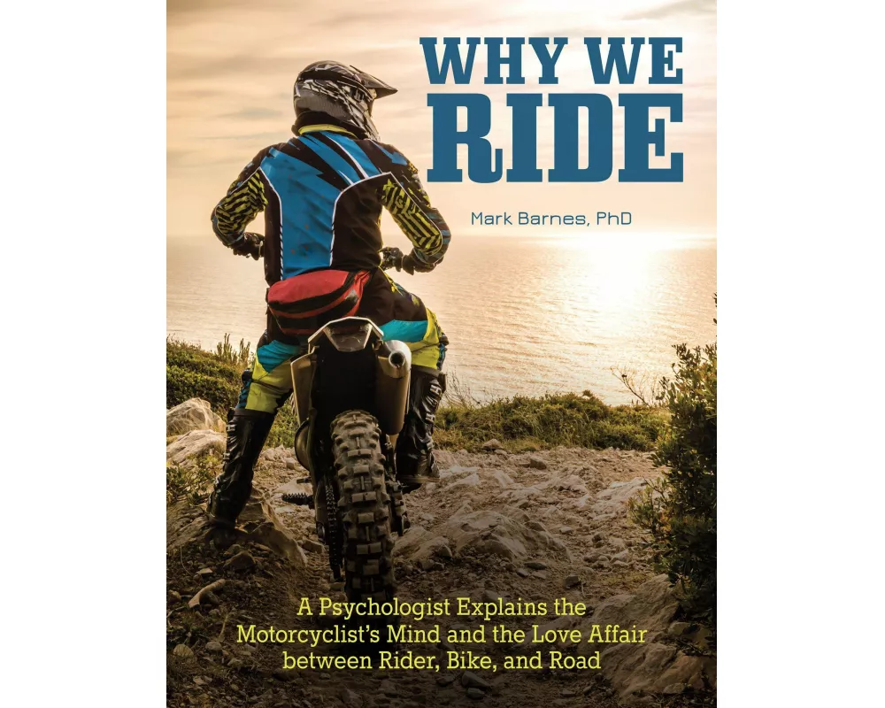 Why We Ride