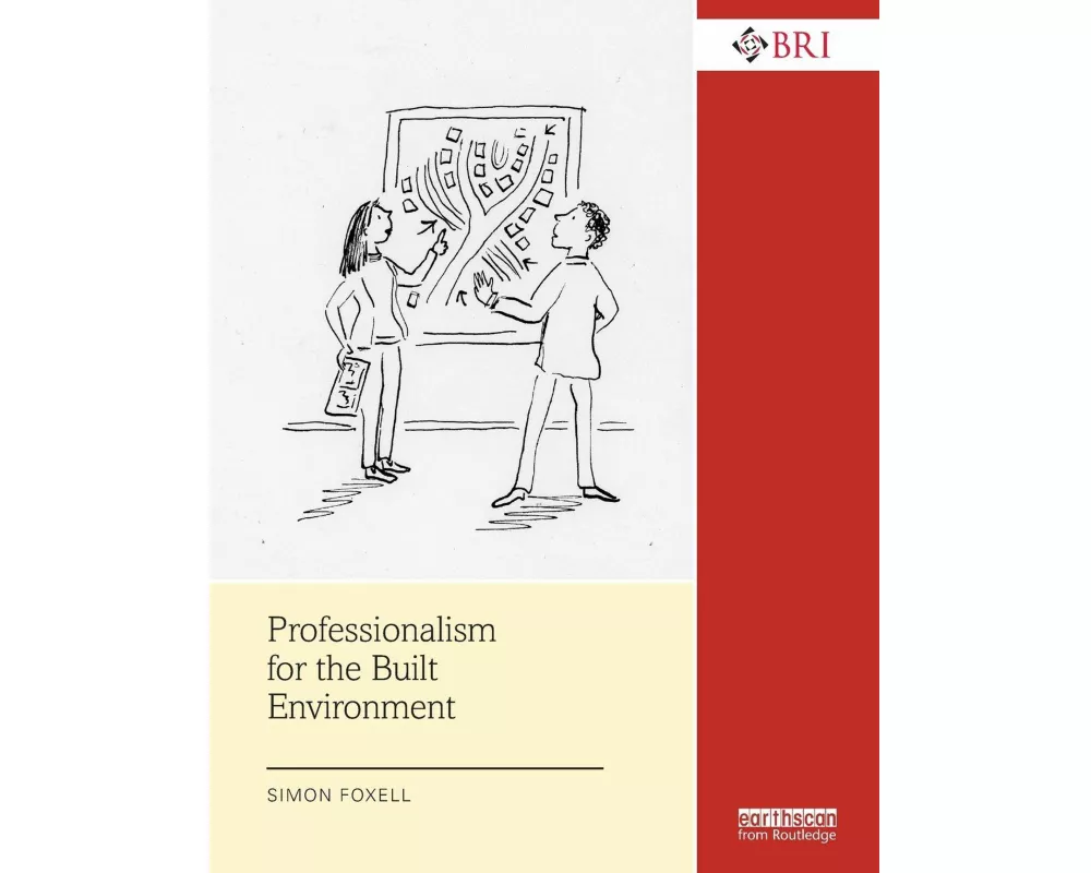 Professionalism for the Built Environment