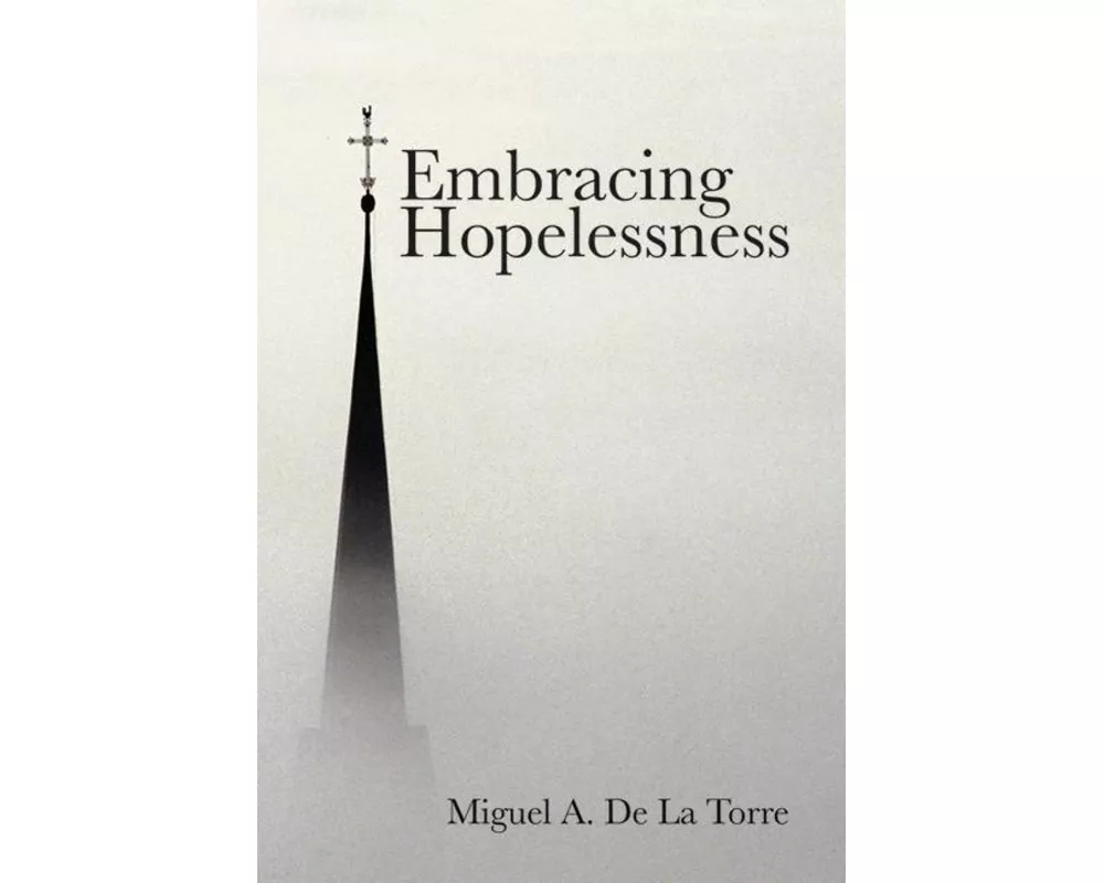 Embracing Hopelessness