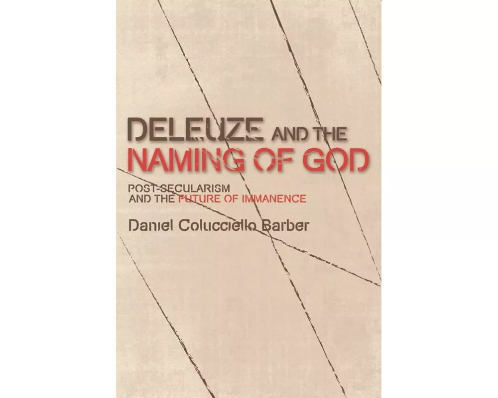 Deleuze and the Naming of God