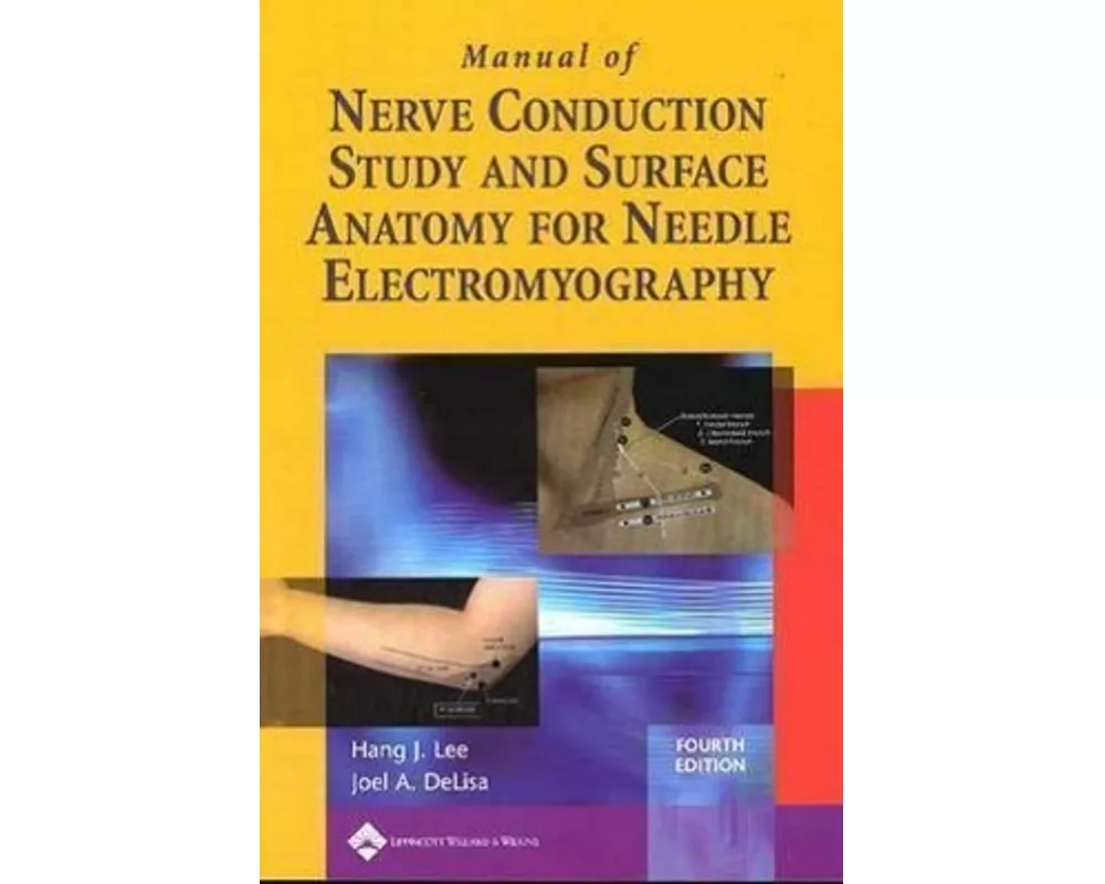 Manual of Nerve Conduction Study and Surface Anatomy for Needle Electromyography