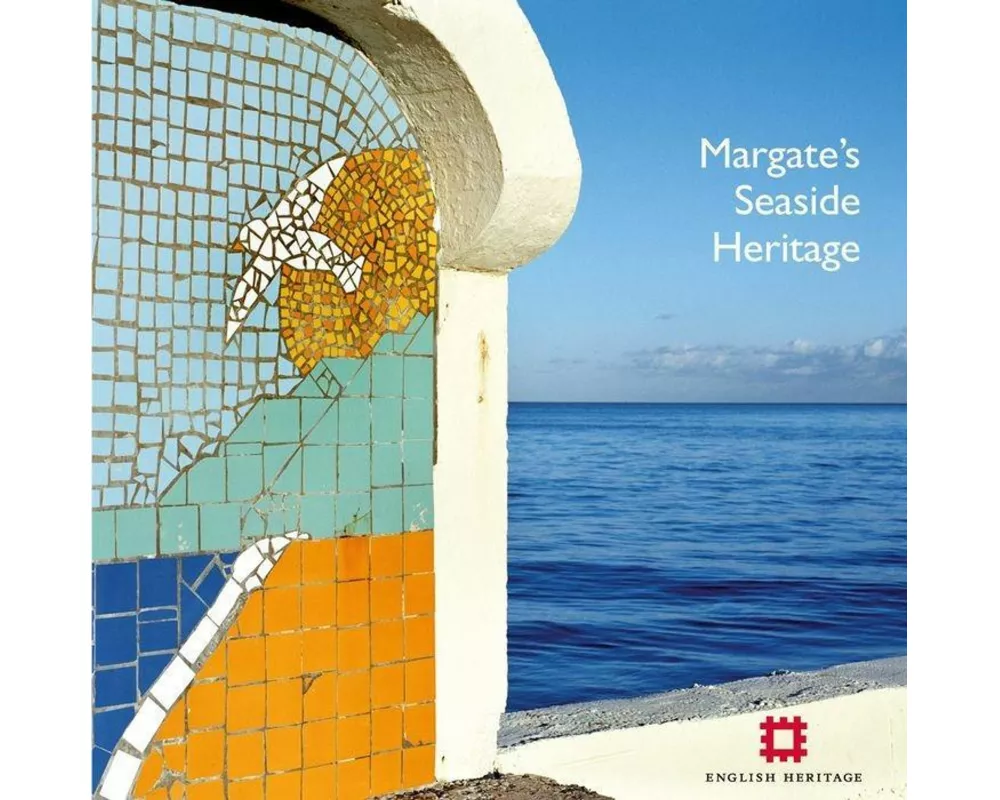 Margate's Seaside Heritage