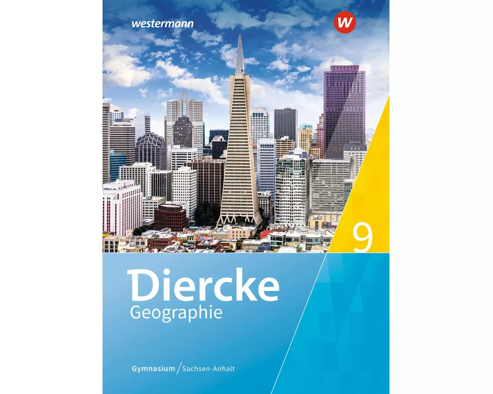 Diercke Geographie - Ausgabe 2017 für Gymnasien in Sachsen-Anhalt