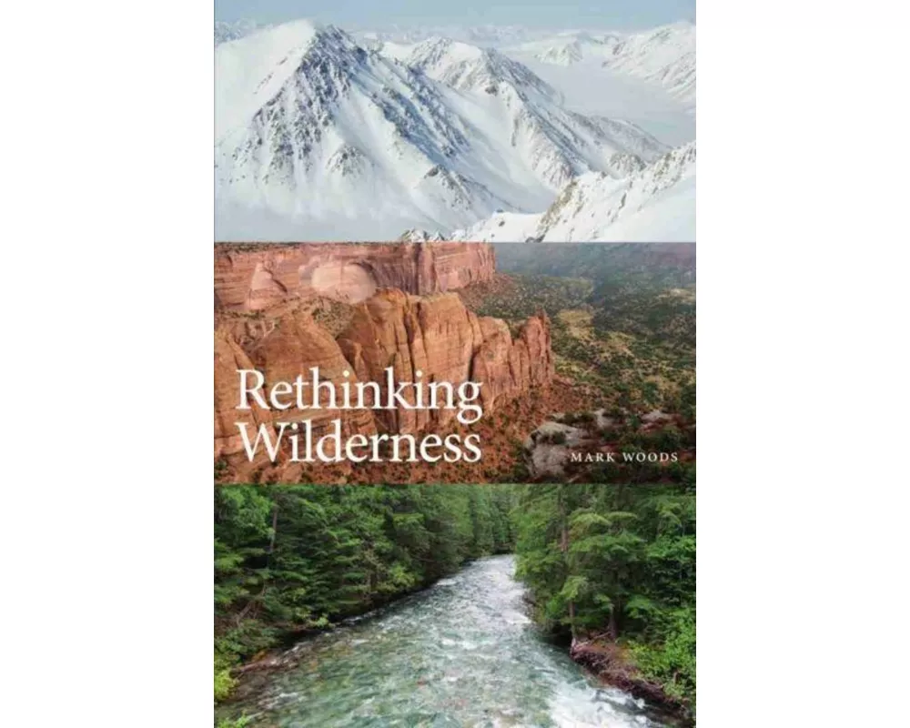 Rethinking Wilderness