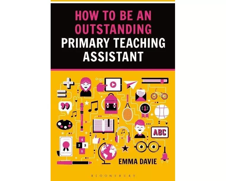 How to be an Outstanding Primary Teaching Assistant