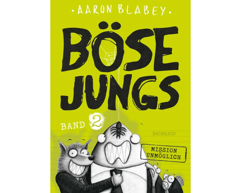 Böse Jungs - Mission Unmöglich (Band 2)