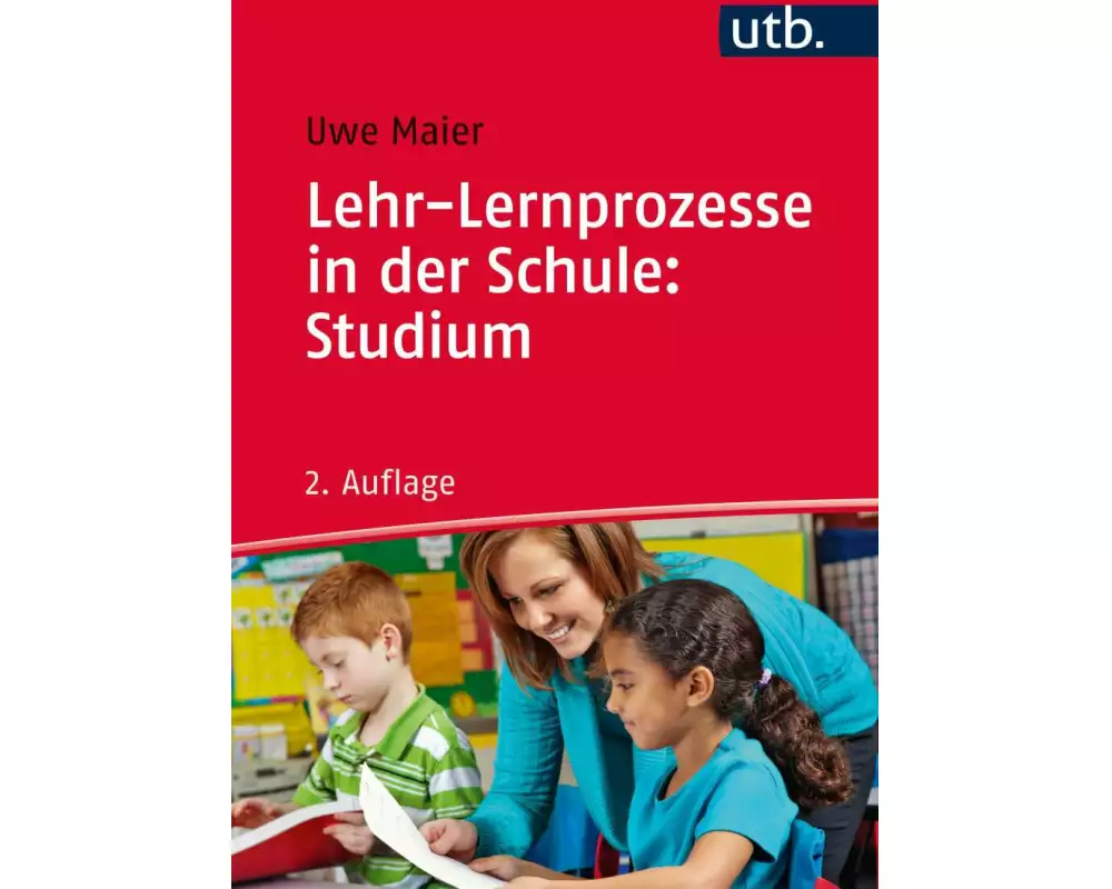 Lehr-Lernprozesse in der Schule: Studium