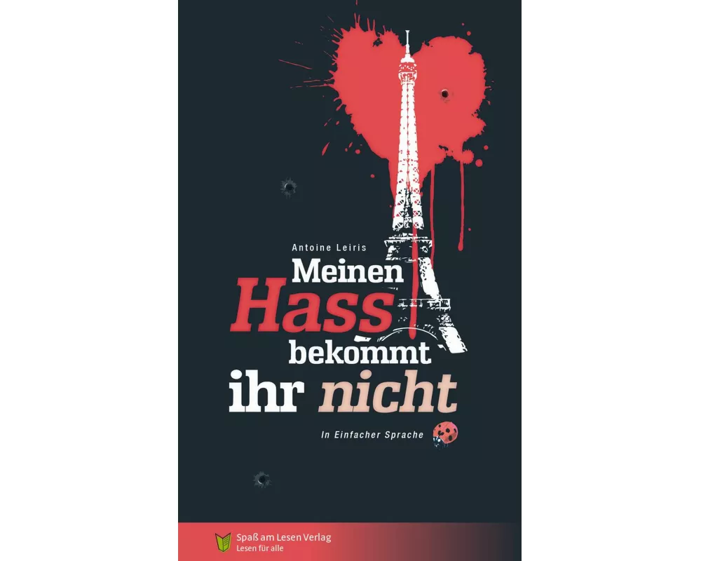 Meinen Hass bekommt ihr nicht