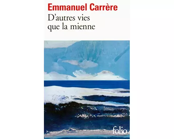 D'autres vies que la mienne