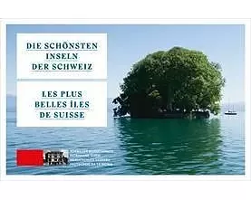 Die schönsten Inseln der Schweiz / Les plus belles îles de Suisse