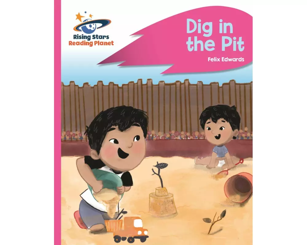 Reading Planet - Dig in the Pit - Pink A: Rocket Phonics