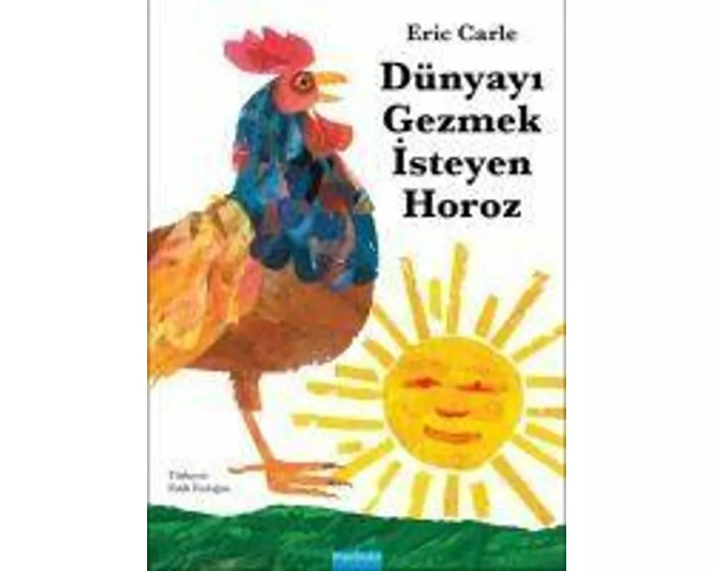 Dünyayi Gezmek Isteyen Horoz