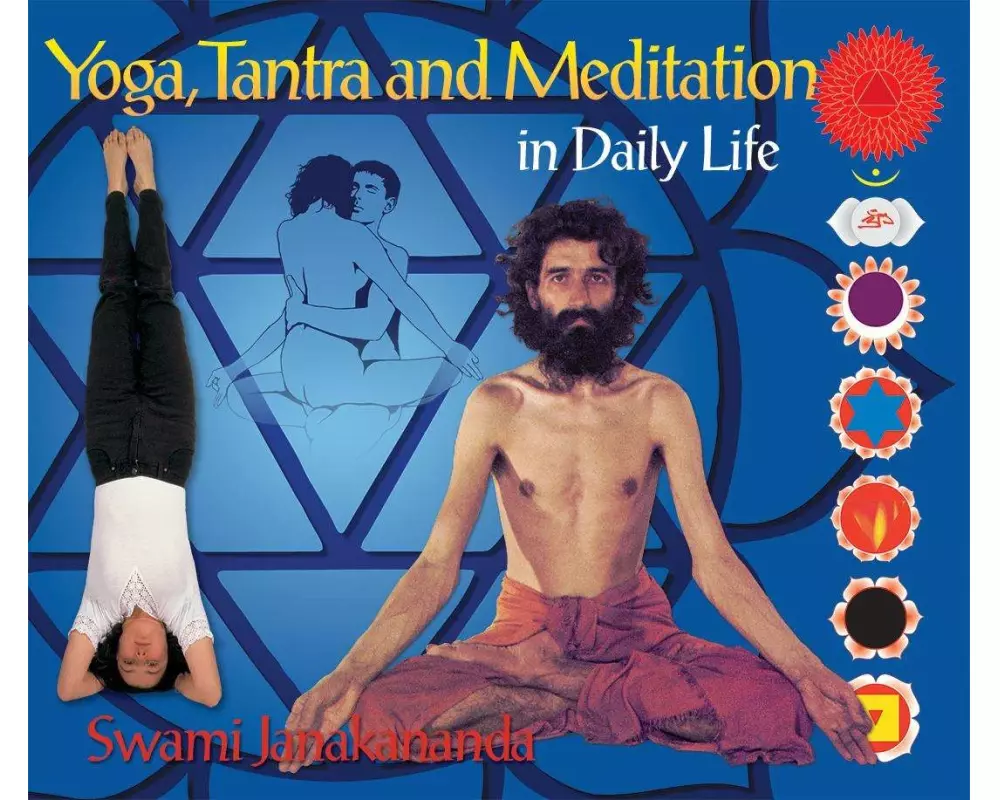 Yoga, Tantra and Meditation in Daily Life