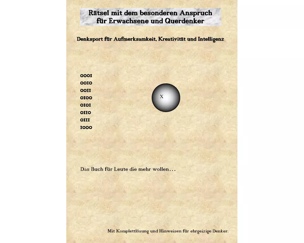 Rätsel mit dem besonderen Anspruch für Erwachsene und Querdenker