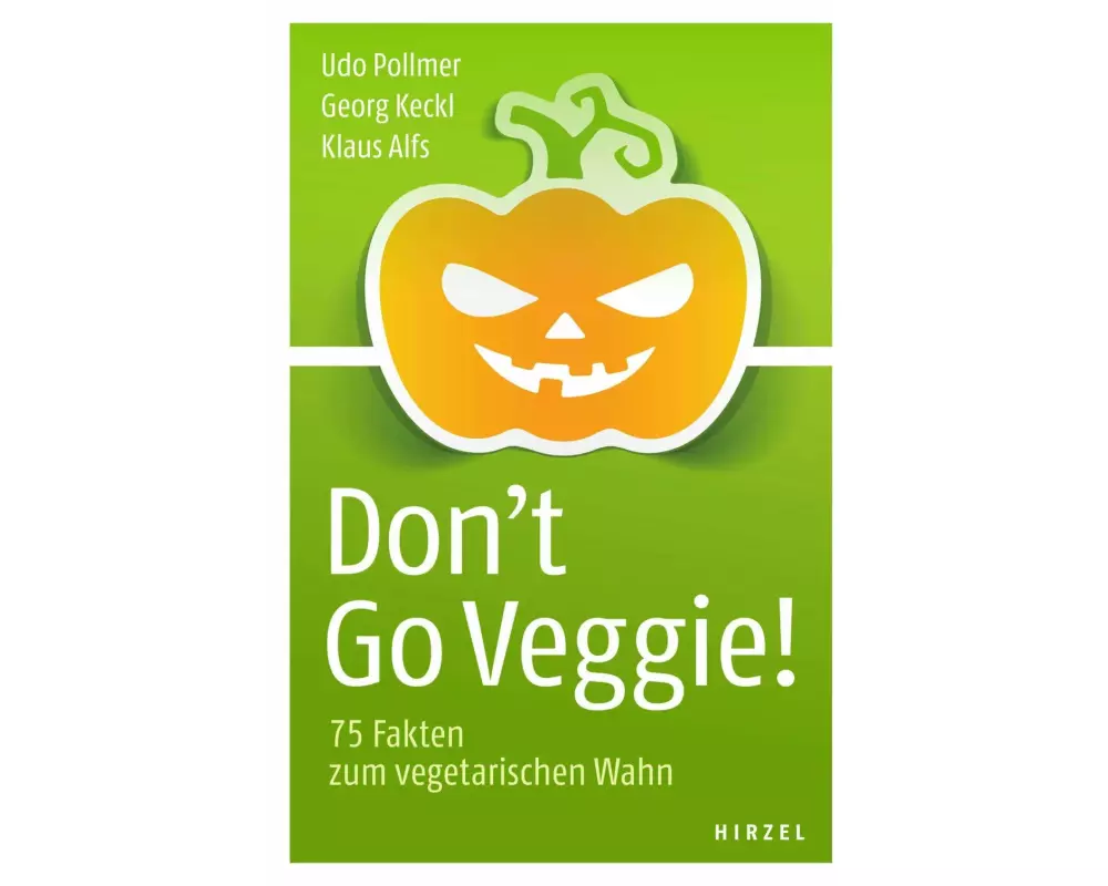 Don't Go Veggie!